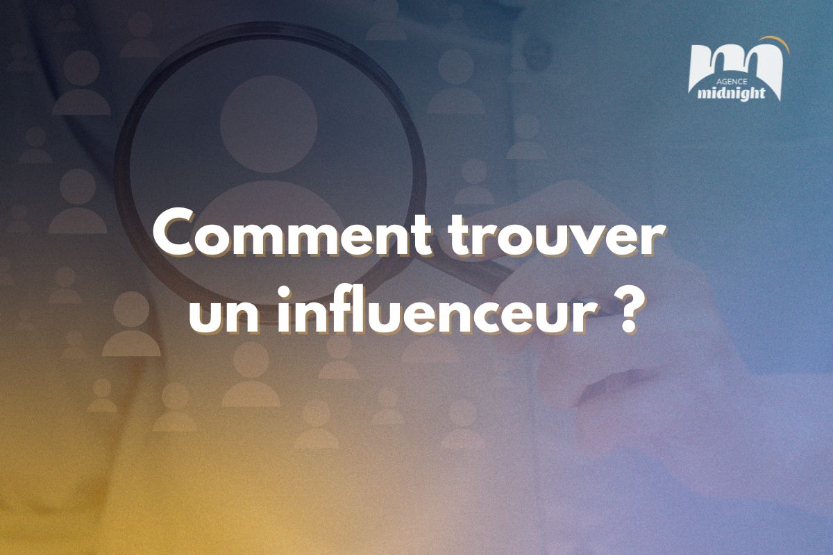 Comment trouver un influenceur